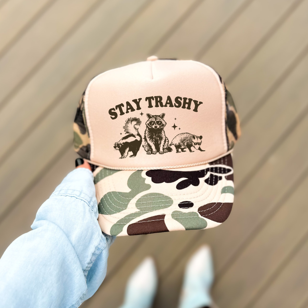 STAY TRASHY Funny Classic Foam Trucker Hat