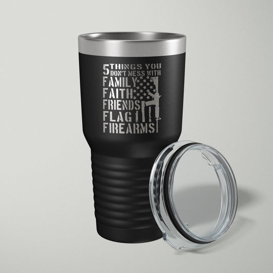 5 Things You Don't Mess With Patriotic Laser Engraved Tumbler - 30oz Tumblers - VividEditions