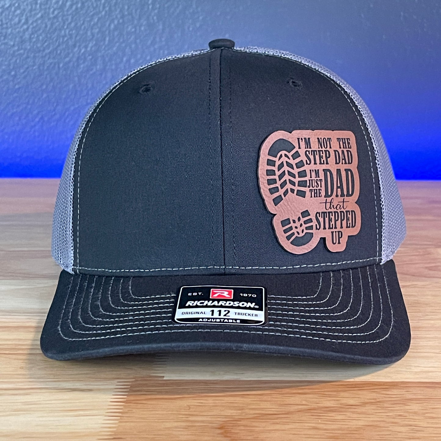 Not The Step Dad, I'm The Dad That Stepped Up Bonus Father Leather Patch Hat Black/Charcoal