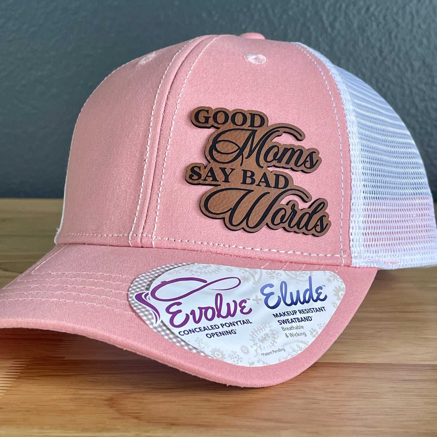 Good Moms Say Bad Words Ponytail Hat Rawhide Patch Women's Hat