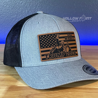 YOU MISSED TRUMP 2024 Flag SnapBack Trucker Rawhide Leather Patch Hat