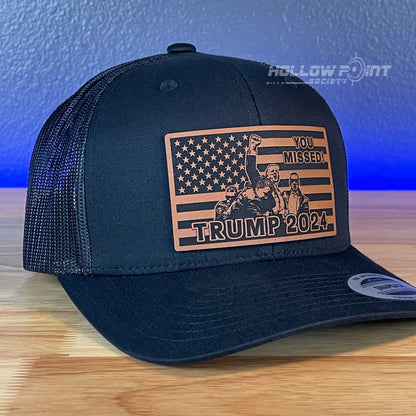 YOU MISSED Trump 2024 Flag SnapBack Trucker Rawhide Leather Patch Hat Black