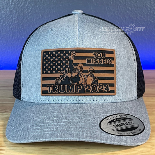 YOU MISSED TRUMP 2024 Flag SnapBack Trucker Rawhide Leather Patch Hat