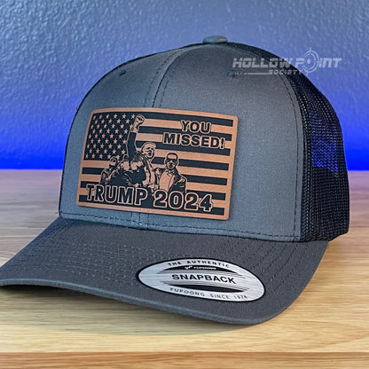 YOU MISSED Trump 2024 Flag SnapBack Trucker Rawhide Leather Patch Hat Charcoal