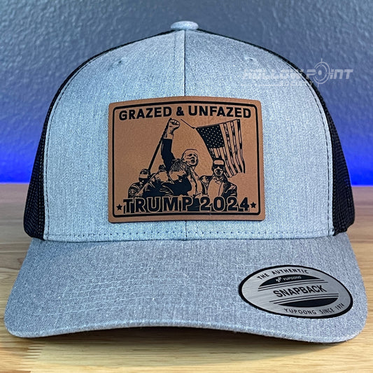 Grazed & Unfazed Trump 2024 SnapBack Trucker Rawhide Leather Patch Hat