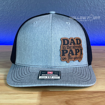 Dad in the Streets, Papi in the Sheets Side Leather Patch Hat