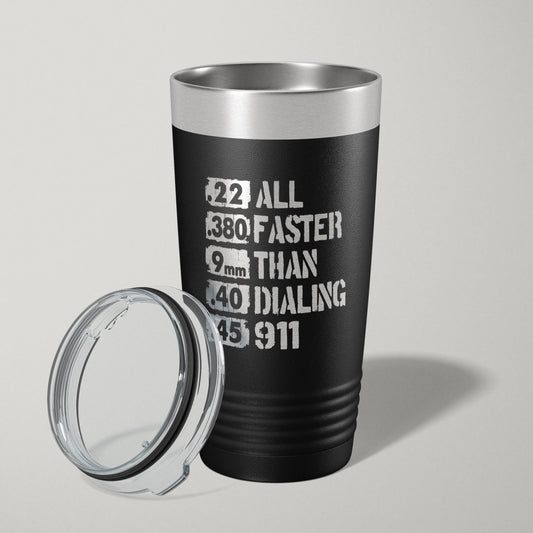 All Faster Than 911 2nd Amendment 20oz Laser Engraved Tumbler Travel Mug Tumblers - VividEditions