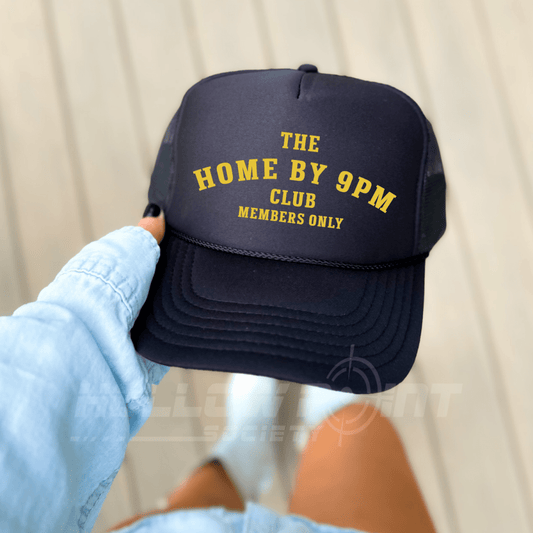 Home By 9pm Club Funny Classic Foam Trucker Hat for Women Black Trucker Hat