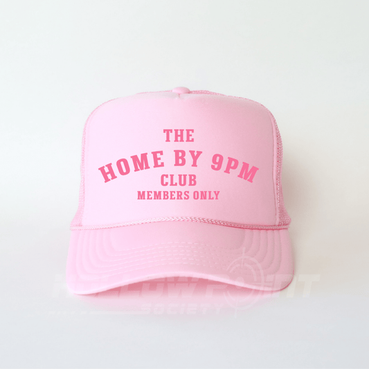 Home By 9pm Club Funny Classic Foam Trucker Hat for Women Light Pink Trucker Hat