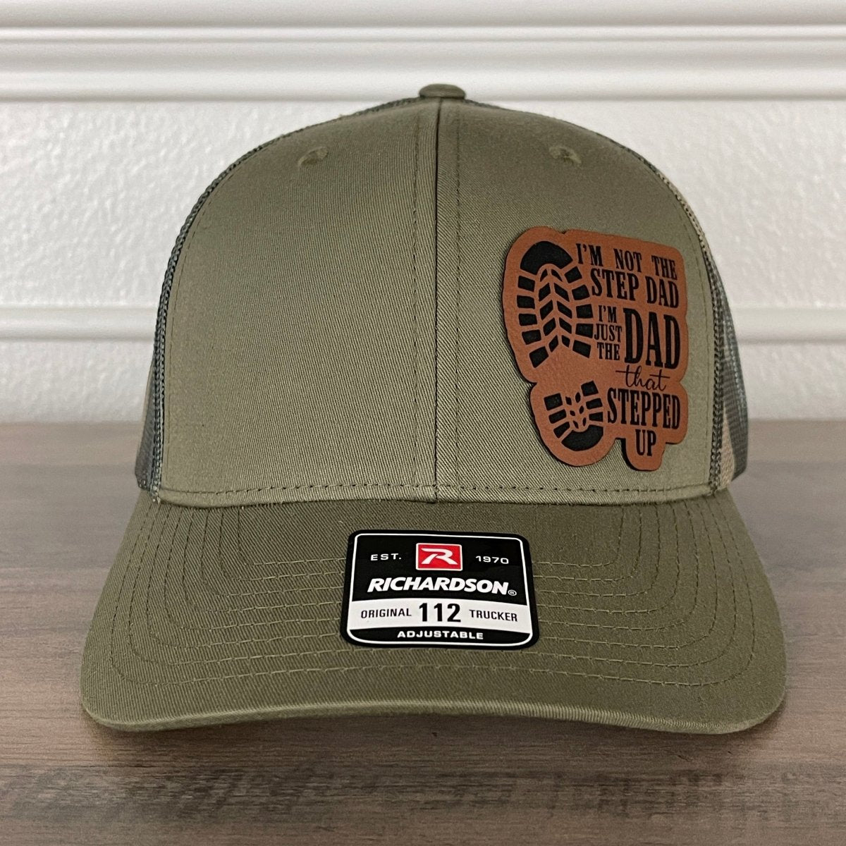 I'm Not The Step Dad I'm The Dad That Stepped Up Leather Patch Hat Green/Camo Patch Hat - VividEditions