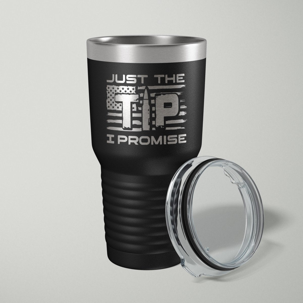 Just The Tip 2nd Amendment Laser Engraved Tumbler - 30oz Tumblers