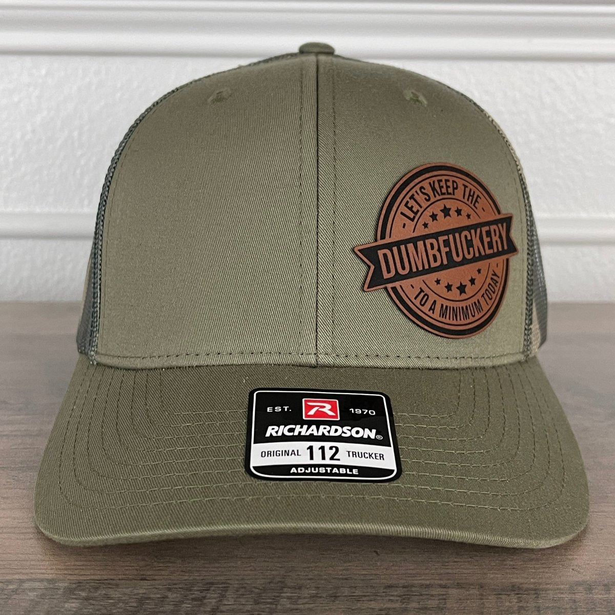 Let's Keep The DUMBFCKERY To A Minimum Today Funny Leather Patch Hat Green/Camo Patch Hat - VividEditions