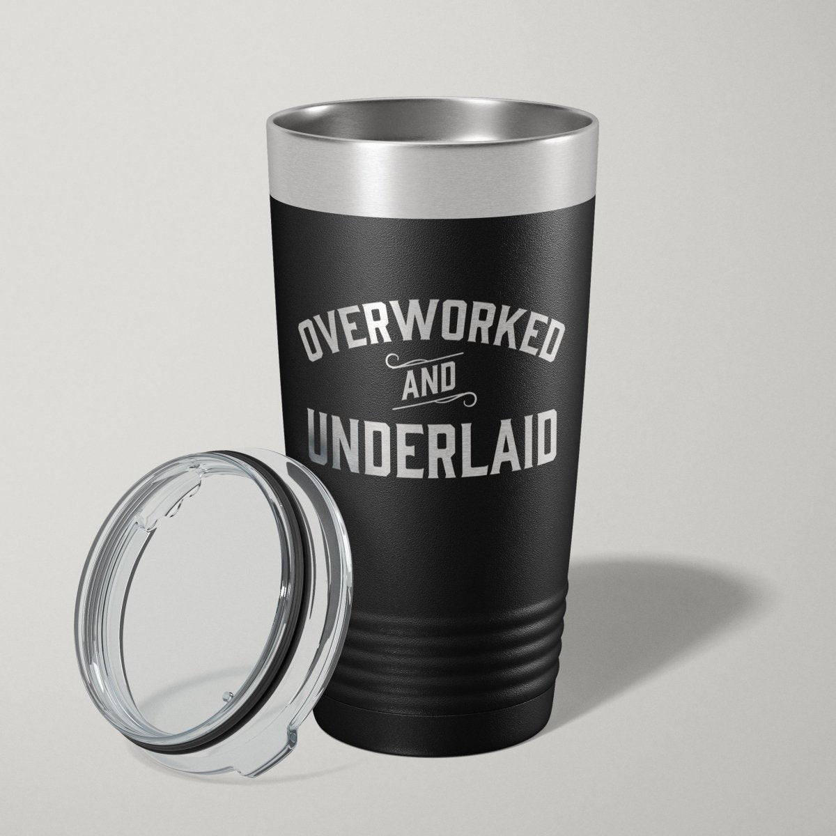 Overworked And Underlaid 20oz Laser Engraved Tumbler Travel Mug Tumblers