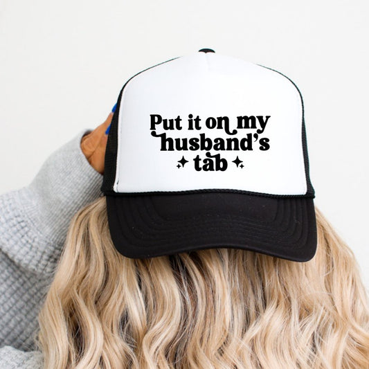 Put It On My Husband's Tab Funny Classic Foam Trucker Hat White/Black Trucker Hat