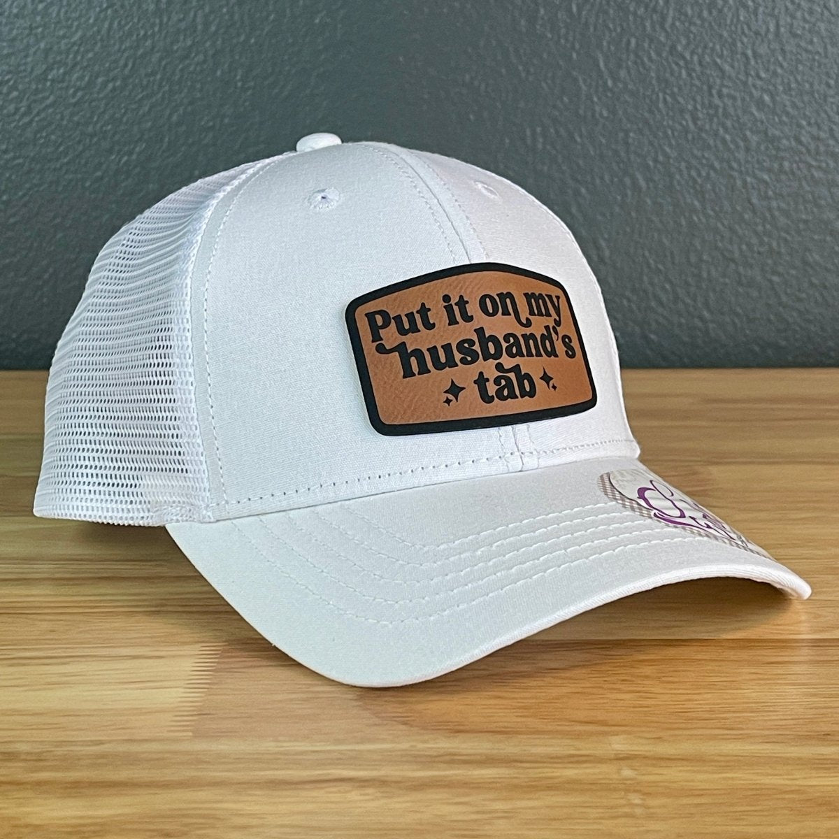 Put It On My Husbands Tab Ponytail Hat Rawhide Patch Women's Hat Patch Hat