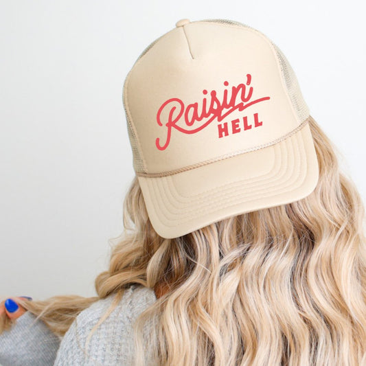 Raisin' Hell Funny Classic Foam Trucker Hat Khaki Trucker Hat