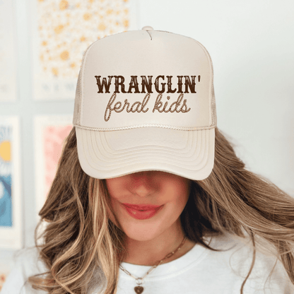 Wranglin' Feral Kids Funny Mom Classic Foam Trucker Hat Khaki Trucker Hat